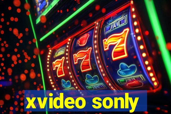 xvideo sonly